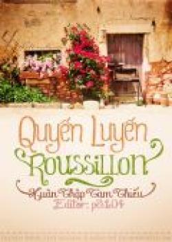 Quyến Luyến Roussillon