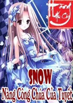 Snow - Nàng Công Chúa Của Tuyết