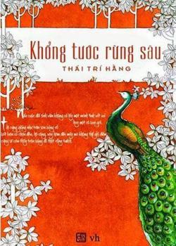 Đọc truyện Khổng Tước Rừng Sâu Online, tải ebook Khổng Tước Rừng Sâu Full PRC