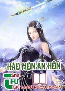 Hào Môn Ẩn Hôn