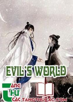 Evil’S World ( Thế Giới Của Ác Quỷ)