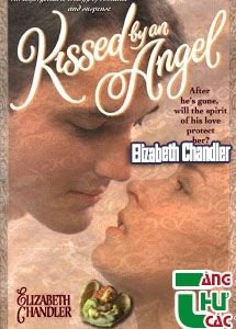 Nụ Hôn Thiên Thần (Kissed By An Angel)