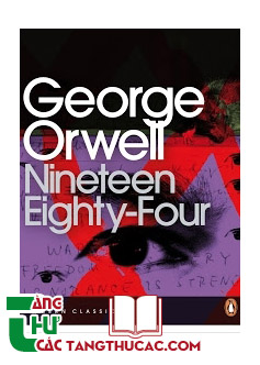 Đọc truyện 1984 (Nineteen Eighty-Four) Online, tải ebook 1984 (Nineteen Eighty-Four) Full PRC