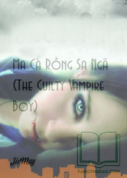 Ma Cà Rồng Sa Ngã (The Guilty Vampire Boy)