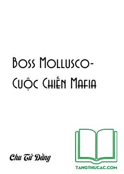 Boss Mollusco- Cuộc Chiến Mafia
