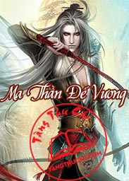 Đọc truyện Ma Thần Đế Vương Online, tải ebook Ma Thần Đế Vương Full PRC