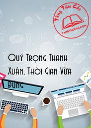 Quý Trọng Thanh Xuân, Thời Gian Vừa Đúng