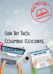 Chia Tay Thôi, Columbus (Goodbye, Columbus)