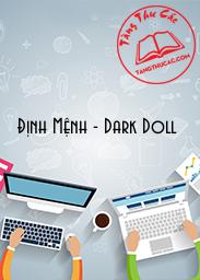 Đọc truyện Định Mệnh - Dark Doll Online, tải ebook Định Mệnh - Dark Doll Full PRC
