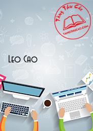 Đọc truyện Leo Cao Online, tải ebook Leo Cao Full PRC