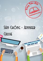 Đọc truyện Săn Chồng - Jennifer Crusie Online, tải ebook Săn Chồng - Jennifer Crusie Full PRC