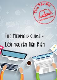 The Mermaid Curse - Lời nguyền Tiên Biển