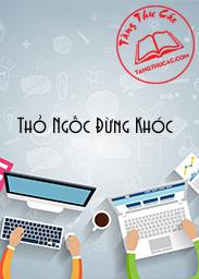 Đọc truyện Thỏ Ngốc Đừng Khóc Online, tải ebook Thỏ Ngốc Đừng Khóc Full PRC