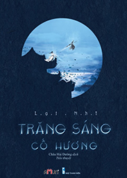 Đọc truyện Trăng Sáng Cố Hương Online, tải ebook Trăng Sáng Cố Hương Full PRC