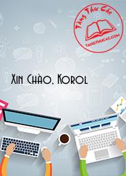 Đọc truyện Xin Chào, Korol Online, tải ebook Xin Chào, Korol Full PRC