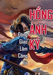 Đọc truyện Hồng Anh Ký Online, tải ebook Hồng Anh Ký Full PRC
