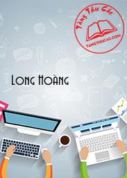 Đọc truyện Long Hoàng Online, tải ebook Long Hoàng Full PRC
