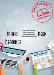 Đọc truyện [Fanfic] – Deep Meanings Online, tải ebook [Fanfic] – Deep Meanings Full PRC