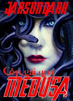 Con Gái Quỷ Medusa