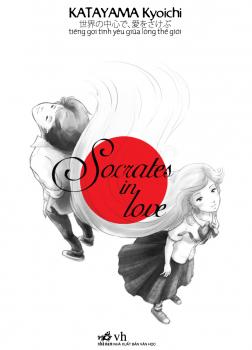 Socrates In Love - Tiếng Gọi Tình Yêu Giữa Lòng Thế Giới