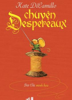 Đọc truyện Chuyện Despereaux Online, tải ebook Chuyện Despereaux Full PRC