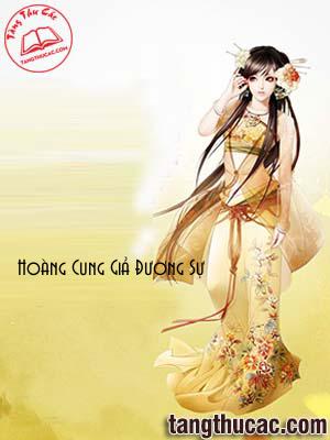 Đọc truyện Hoàng Cung Giả Đương Sự Online, tải ebook Hoàng Cung Giả Đương Sự Full PRC