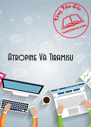 Atropine Và Tiramisu
