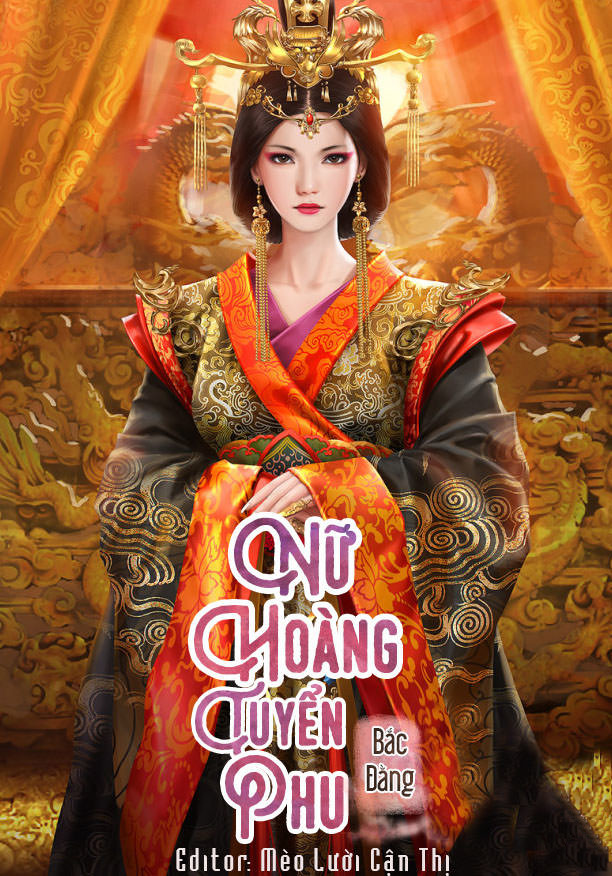 Đọc truyện Nữ Hoàng Tuyển Phu Online, tải ebook Nữ Hoàng Tuyển Phu Full PRC