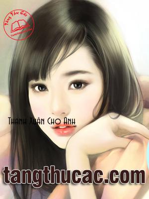 Thanh Xuân Cho Anh