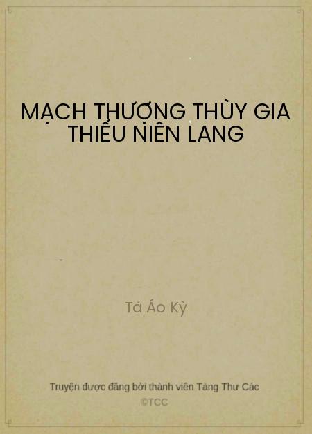 Đọc truyện Mạch Thượng Thùy Gia Thiếu Niên Lang Online, tải ebook Mạch Thượng Thùy Gia Thiếu Niên Lang Full PRC