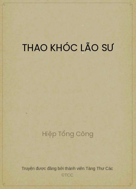 Đọc truyện Thao Khóc Lão Sư Online, tải ebook Thao Khóc Lão Sư Full PRC