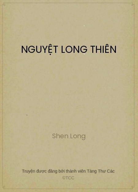 Đọc truyện Nguyệt Long Thiên Online, tải ebook Nguyệt Long Thiên Full PRC