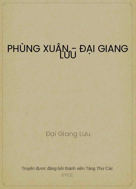 Phùng Xuân - Đại Giang Lưu